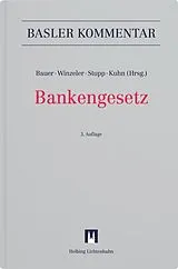 Fester Einband Bankengesetz (BankG) von My Chau Bachelard, Rashid Bahar, Thomas Bauer