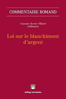 Livre Relié Loi sur le blanchiment d'argent de Adrien Alberini, Jérémy Bacharach, Sarah Bechaalany