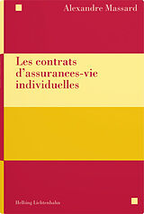 Kartonierter Einband Les contrats d'assurances-vie individuelles von Alexandre Massard