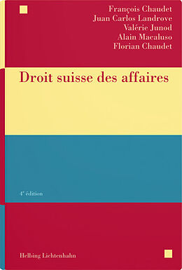 Livre Relié Droit suisse des affaires de François Chaudet, Juan Carlos Landrove, Valérie Junod