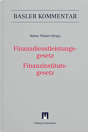 Finanzdienstleistungsgesetz/Finanzinstitutsgesetz