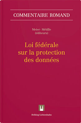 Fester Einband Loi fédérale sur la protection des données von Yaniv Benhamou, Joséphine Boillat, Gianni / Cottier, Bertil Cattaneo