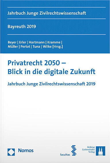 Privatrecht 2050 - Blick in die (digitale) Zukunft