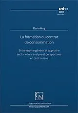 Kartonierter Einband La formation du contrat de consommation von Dario Hug