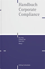 Fester Einband Handbuch Corporate Compliance von Gemma Aiolfi, Elke Baumann, Simone Beckers