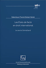 Couverture cartonnée Les États de facto en droit international de Daborkoun Franck Gislain Somé