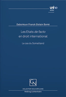 Couverture cartonnée Les États de facto en droit international de Daborkoun Franck Gislain Somé