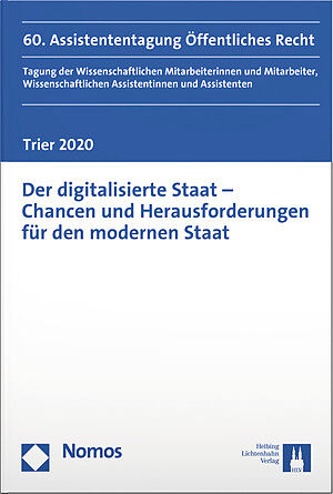 Der digitalisierte Staat - Chancen und Herausforderungen für den modernen Staat