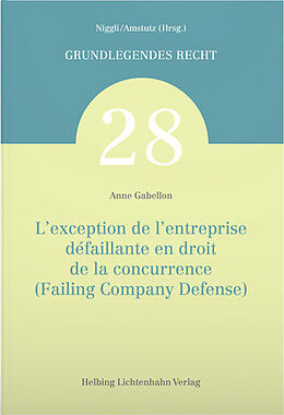 Couverture cartonnée L'exception de l'entreprise défaillante en droit de la concurrence (Failing Company Defense) de Anne Gabellon