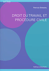 Couverture cartonnée Droit du travail et procédure civile de Patricia Dietschy
