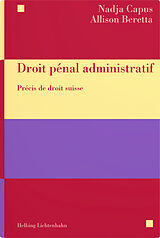 Couverture cartonnée Droit pénal administratif de Nadja Capus, Allison Beretta