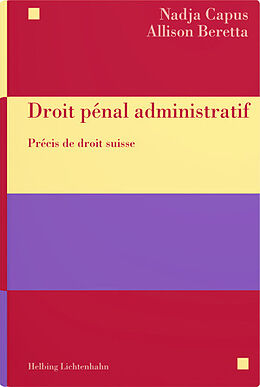 Couverture cartonnée Droit pénal administratif de Nadja Capus, Allison Beretta