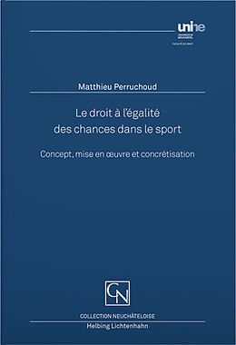 Couverture cartonnée Le droit à l'égalité des chances dans le sport de Matthieu Perruchoud