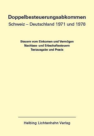 Doppelbesteuerungsabkommen Schweiz  Deutschland 1971 und 1978 EL 55