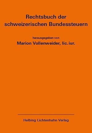 Rechtsbuch der schweizerischen Bundessteuern EL 175