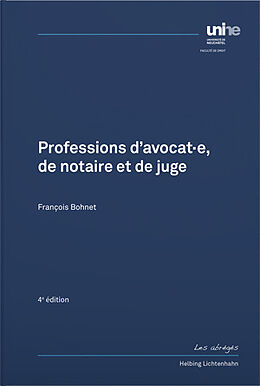 Kartonierter Einband Professions davocat-e, de notaire et de juge von François Bohnet