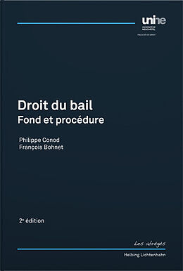 Kartonierter Einband Droit du bail von François Bohnet, Philippe Conod