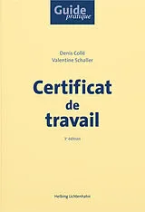 Kartonierter Einband Certificat de travail von Denis Collé, Valentine Schaller