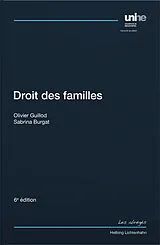 Kartonierter Einband Droit des familles von Olivier Guillod, Sabrina Burgat