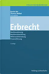 Fester Einband Praxiskommentar Erbrecht von Daniel Abt, Dario Ammann, Salome Barth