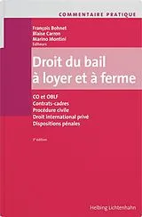 Fester Einband Droit du bail à loyer et à ferme von François; Carron, Blaise; Montini, M. Bohnet