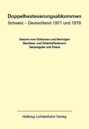 Doppelbesteuerungsabkommen Schweiz  Deutschland 1971 und 1978 EL 57