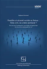 Fester Einband Familles et sécurité sociale en Suisse : létat civil, un critère pertinent ? von Stéphanie Perrenoud