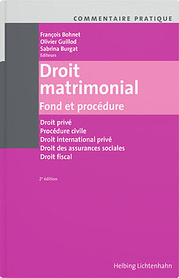 Livre Relié Commentaire pratique Droit matrimonial de Laura Amey, Muriel Barrelet, Cédric Baume
