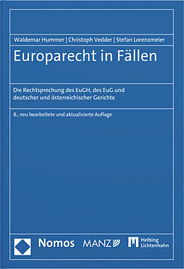 Paperback Europarecht in Fällen von Waldemar Hummer, Christoph Vedder, Stefan Lorenzmeier
