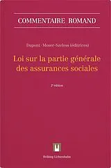 Fester Einband Loi sur la partie générale des assurances sociales (LPGA) von Valérie Défago, Jean-Philippe Dunand, Anne-Sylvie / Frésard, Jean-Ma Dupont