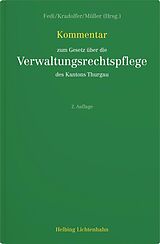 Fester Einband Kommentar zum Gesetz über die Verwaltungsrechtspflege des Kantons Thurgau von Arthur Brunner, Angelo Fedi, David Frischknecht