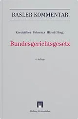 Fester Einband Bundesgerichtsgesetz (BGG) von Corinne Andres, Peter Arnold, Bettina Bacher