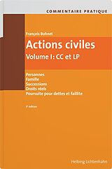 Livre Relié Commentaire pratique Actions civiles de François Bohnet