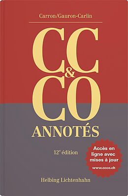 Livre Relié Code civil et code des obligations annotés (CC & CO): simili + accès de Blaise; Gauron-Carlin, Sabrina Carron