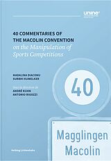 Couverture cartonnée 40 Commentaries of the Macolin Convention on the Manipulation of Sports Competitions de 