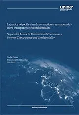 Kartonierter Einband La justice négociée dans la corruption transnationale von 
