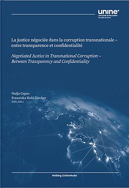 Couverture cartonnée La justice négociée dans la corruption transnationale de 