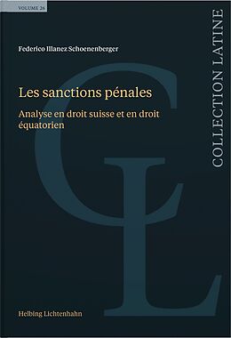 Kartonierter Einband Les sanctions pénales von Federico Illanez Schoenenberger