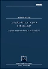 Couverture cartonnée La liquidation des rapports de bail à loyer de Aurélie Gandoy