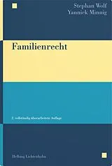 Fester Einband Familienrecht von Stephan Wolf, Yannick Minnig