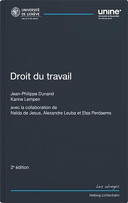 Kartonierter Einband Droit du travail von Jean-Philippe Dunand, Karine Lempen