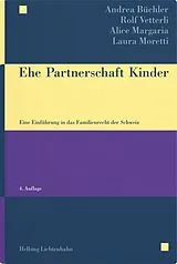 Fester Einband Ehe Partnerschaft Kinder von Andrea Büchler, Rolf Vetterli, Alice Margaria
