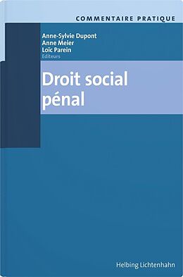 Fester Einband Commentaire pratique Droit social pénal von Raphaël Arn, Aline Bonard, Fabio Burgener