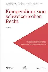 Kartonierter Einband Kompendium zum schweizerischen Recht von Alina Onder, Benjamin Briner, Sandra Strahm