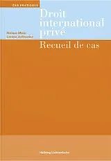 Kartonierter Einband Droit international privé von Niklaus Meier, Lorène Anthonioz