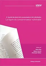 Kartonierter Einband La figure du consommateur vulnérable von 
