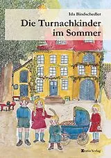 Fester Einband Die Turnachkinder im Sommer von Ida Bindschedler