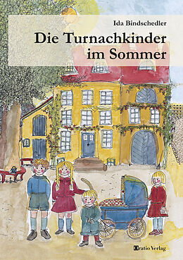 Fester Einband Die Turnachkinder im Sommer von Ida Bindschedler