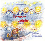 Fester Einband Mit Kindern Formenzeichnen von Cornelia Fabricius