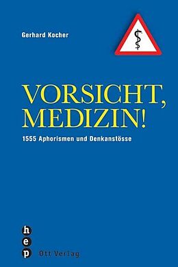 Paperback Vorsicht, Medizin! von Kocher Gerhard